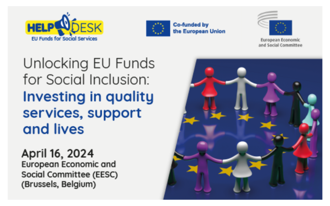Unlocking EU Funds for Social Inclusion: Investing in quality services, support and lives: Helpdesk Final Conference
