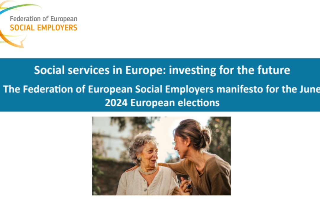Social Services in Europe: Investing for the FutureThe Federation of European Social Employers manifesto for the June 2024 European elections